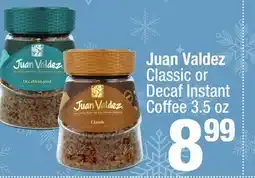 Super King Markets Juan Valdez Classic or Decaf Instant Coffee offer