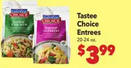 Vallarta Supermarkets Tastee Choice Entrees offer