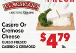 Vallarta Supermarkets Casero Or Cremoso Cheese / QUESO FRESCO CASERO O CREMOSO offer