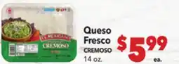 Vallarta Supermarkets Queso Fresco / CREMOSO offer