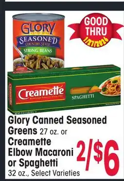 Jewel-Osco Glory Canned Seasoned Greens 27 oz. or Creamette Elbow Macaroni or Spaghetti 32 oz offer