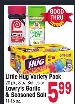 Jewel-Osco Little Hug Variety Pack 20 pk., 8 oz. Bottles or Lawry's Garlic & Seasoned Salt 11-16 oz offer
