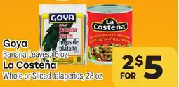 Tony’s Fresh Market Goya Banana Leaves, 16 oz La Costeña Whole or Sliced Jalapeños, 28 oz offer