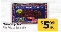 Tony’s Fresh Market Mamá Lycha Frijol Rojo de Seda offer