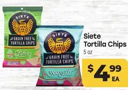 Tony’s Fresh Market Siete Tortilla Chips offer
