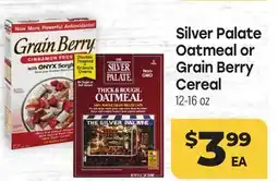 Tony’s Fresh Market Silver Palate Oatmeal or Grain Berry Cereal offer