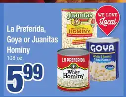 Jewel-Osco La Preferida, Goya or Juanitas Hominy offer