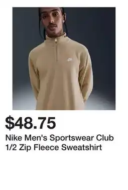 Dick's Sporting Goods Nike Men's Sportswear Club 1/2 Zip Fleece Sweatshirt offer
