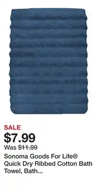 Kohl's Sonoma Goods For Life Quick Dry Ribbed Cotton Bath Towel, Bath Sheet, Hand Towel or Washcloth offer
