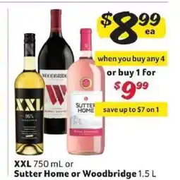 Winn Dixie XXL 750 mL or Sutter Home or Woodbridge 1.5 L offer