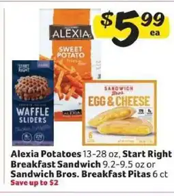 Winn Dixie Alexia Potatoes, Start Right Breakfast Sandwich, Sandwich Bros. Breakfast Pitas offer