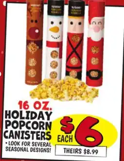Ollie's 16 OZ. HOLIDAY POPCORN CANISTERS offer