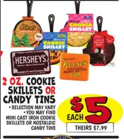 Ollie's COOKIE SKILLETS OR CANDY TINS offer