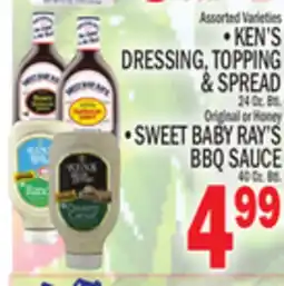 C Town KEN'S DRESSING, TOPPING & SPREAD 24 Oz. Btl. SWEET BABY RAY'S BBQ SAUCE 40 oz. btls offer