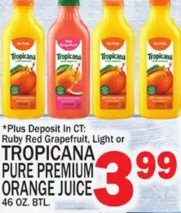C Town TROPICANA PURE PREMIUM ORANGE JUICE offer