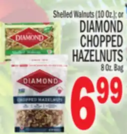 C Town DIAMOND CHOPPED HAZELNUTS 8 Oz. Bag offer