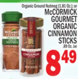 C Town McCORMICK GOURMET ORGANIC CINNAMON STICKS. 89 Oz. Jar offer