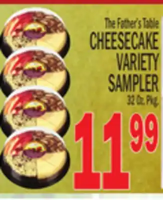 C Town The Father's Table CHEESECAKE VARIETY SAMPLER offer