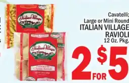 C Town ITALIAN VILLAGE RAVIOLI offer