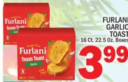 C Town FURLANI GARLIC TOAST offer