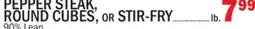 C Town PEPPER STEAK, ROUND CUBES, or STIR-FRY offer
