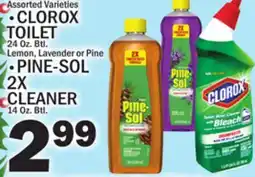 C Town • CLOROX TOILET 24 Oz. Btl. Lemon, Lavender or Pine •PINE-SOL 2X CLEANER 14 Oz. Btl offer