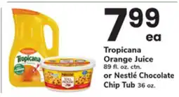 ACME Tropicana Orange Juice 89 fl. oz. ctn. or Nestlé Chocolate Chip Tub 36 oz offer