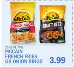 Kings Food Markets MCCAIN FRENCH FRIES OR ONION RINGS offer