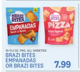 Kings Food Markets BRAZI BITES EMPANADAS OR BRAZI BITES offer