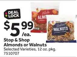 Stop&Shop Stop & Shop Almonds or Walnuts offer