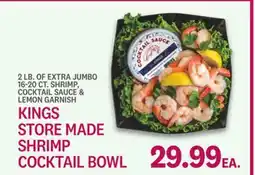 Kings Food Markets KINGS STORE MADE SHRIMP COCKTAIL BOWL offer
