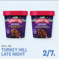 Kings Food Markets TURKEY HILL LATE NIGHT offer