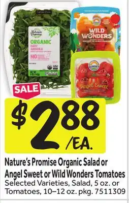 Stop&Shop Nature's Promise Organic Salad or Angel Sweet or Wild Wonders Tomatoes offer