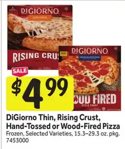 Stop&Shop DiGiorno Thin, Rising Crust, Hand-Tossed or Wood-Fired Pizza offer