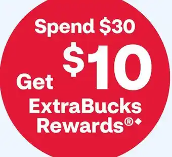 CVS Spend $30 Get $10 ExtraBucks Rewards ♦ offer
