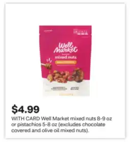 CVS Well Market mixed nuts 8-9 oz or pistachios 5-8 oz offer