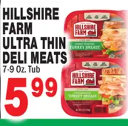 Bravo Supermarkets HILLSHIRE FARM ULTRA THIN DELI MEATS offer