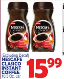 Bravo Supermarkets NESCAFE CLASICO INSTANT COFFEE offer
