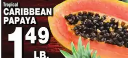 Bravo Supermarkets CARIBBEAN PAPAYA offer