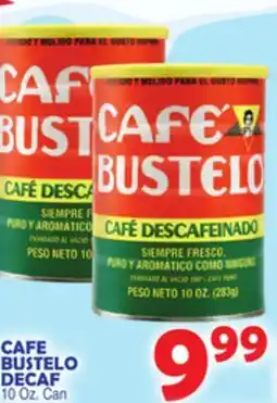 Bravo Supermarkets CAFE BUSTELO DECAF offer
