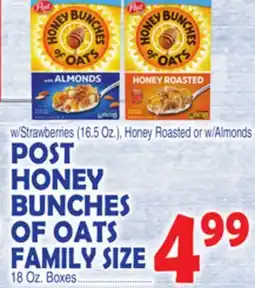 Bravo Supermarkets POST HONEY BUNCHES OF OATS FAMILY SIZE offer