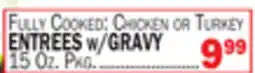 Bravo Supermarkets ENTREES w/GRAVY offer