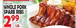 Bravo Supermarkets WHOLE PORK SPARE RIBS offer