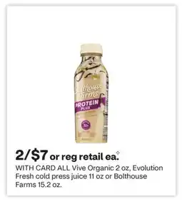 CVS ALL Vive Organic 2 oz, Evolution Fresh cold press juice 11 oz or Bolthouse Farms 15.2 oz offer