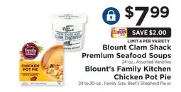 ShopRite Blount Clam Shack Premium Seafood Soups / Blount’s Family Kitchen Chicken Pot Pie offer