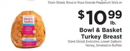 ShopRite Bowl & Basket Turkey Breast offer