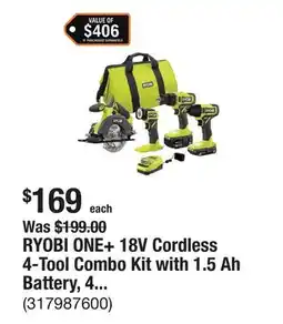 The Home Depot RYOBI ONE+ 18V Cordless 4-Tool Combo Kit with 1.5 Ah Battery, 4.0 Ah Battery, and Charger offer