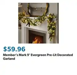 Sam's Club Member's Mark 9' Evergreen Pre-Lit Decorated Garland offer