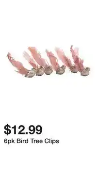 TJ Maxx 6pk Bird Tree Clips offer