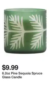 TJ Maxx 6.2oz Pine Sequoia Spruce Glass Candle offer